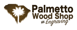 Palmetto Wood Shop and Engraving personalized gifts for Father's Day and Christmas